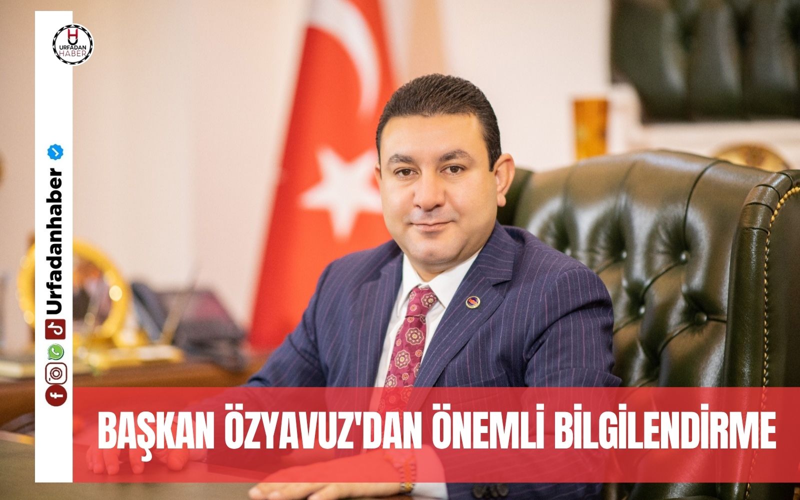 Başkan Özyavuz'dan Önemli Bilgilendirme