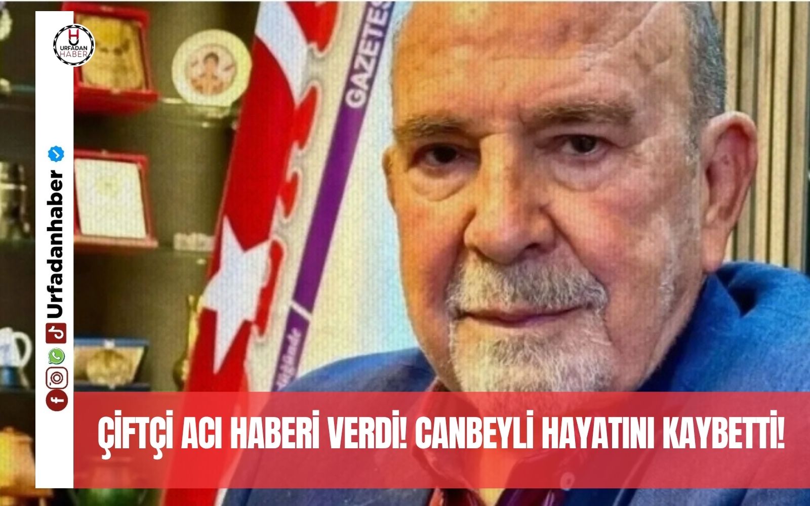 Çiftçi Acı Haberi Verdi! Canbeyli Hayatını Kaybetti!