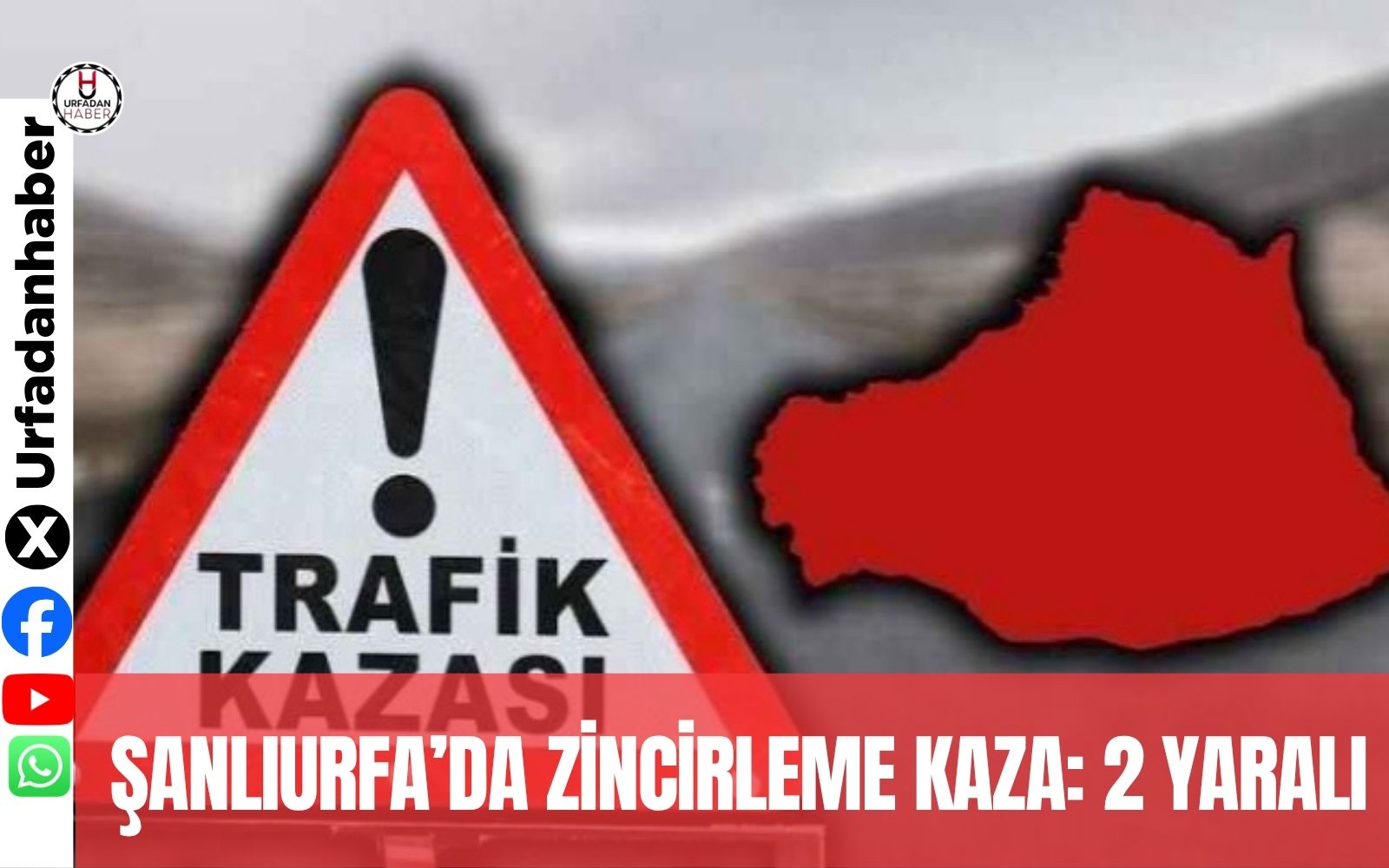 Şanlıurfa’da zincirleme kaza: 2 yaralı