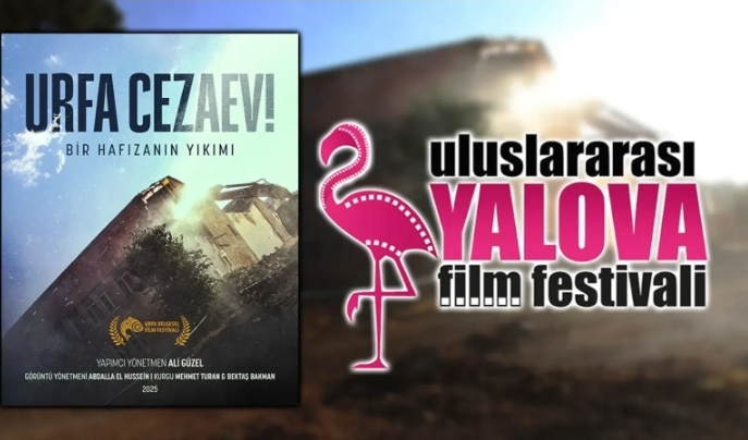 Urfa Cezaevi belgeseli Yalova'da finale kaldı!