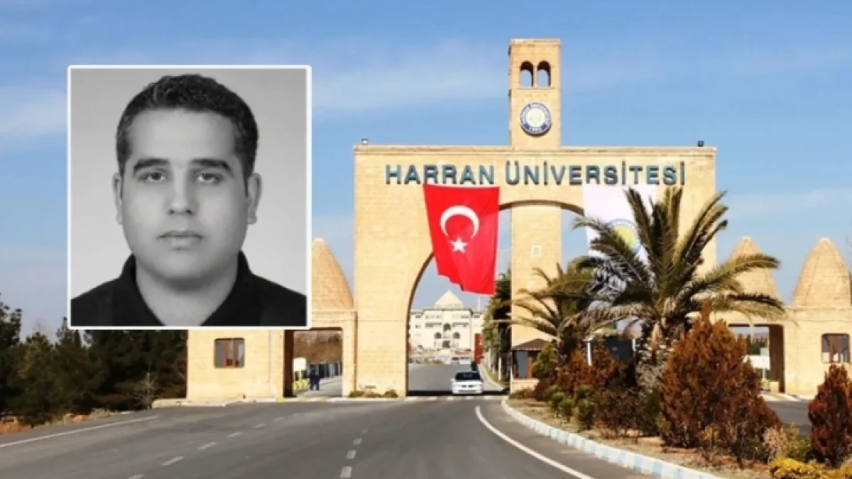 Harran Üniversitesi’nin acı günü!