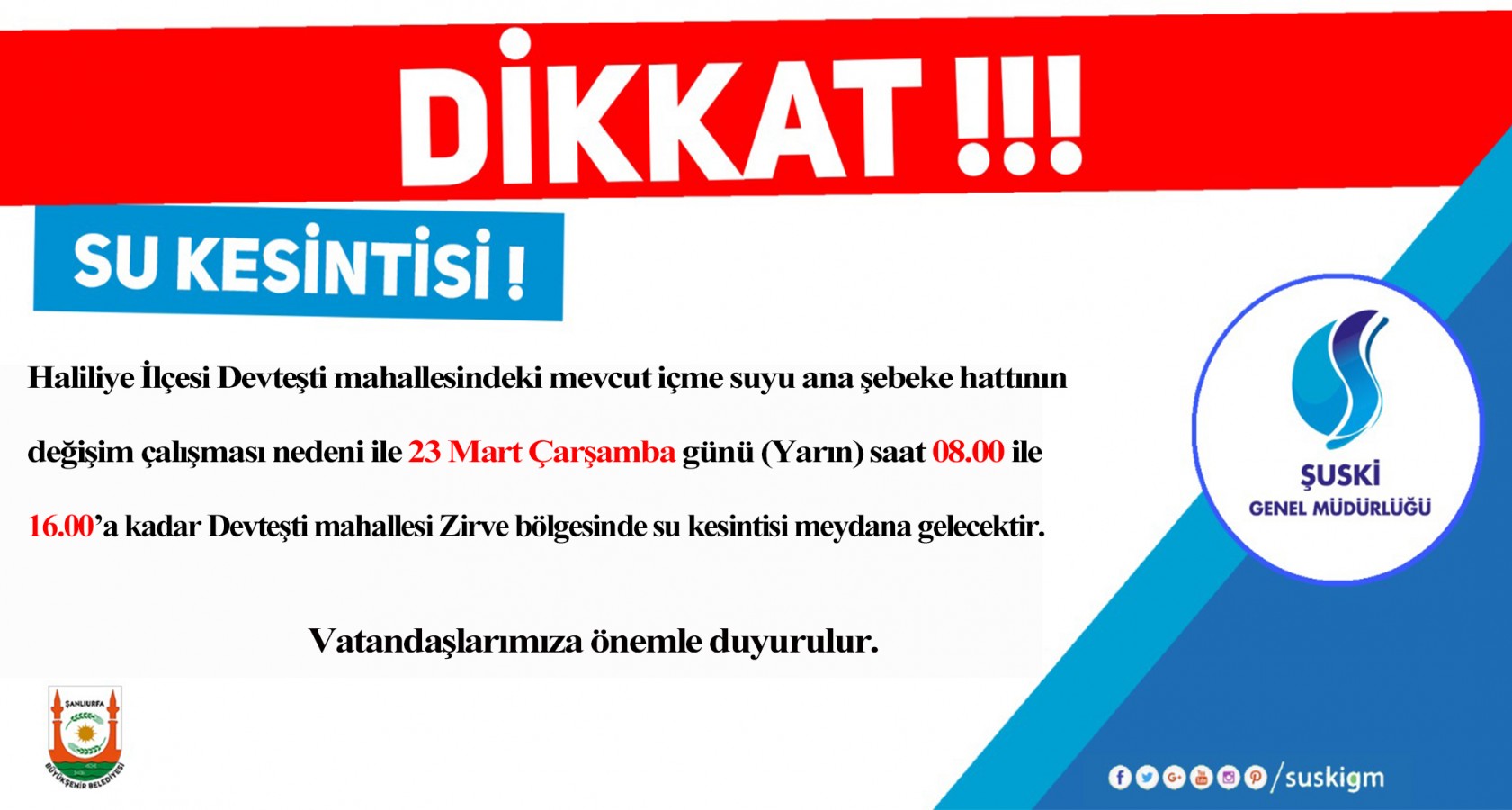 ŞUSKİ uyardı! Haliliye'de su kesintisi