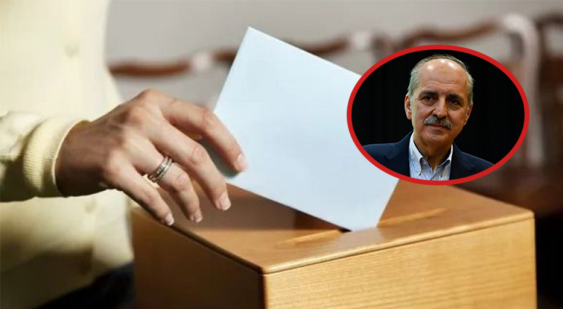 AK Partili Numan Kurtulmuş'tan 'seçim takvimi' açıklaması