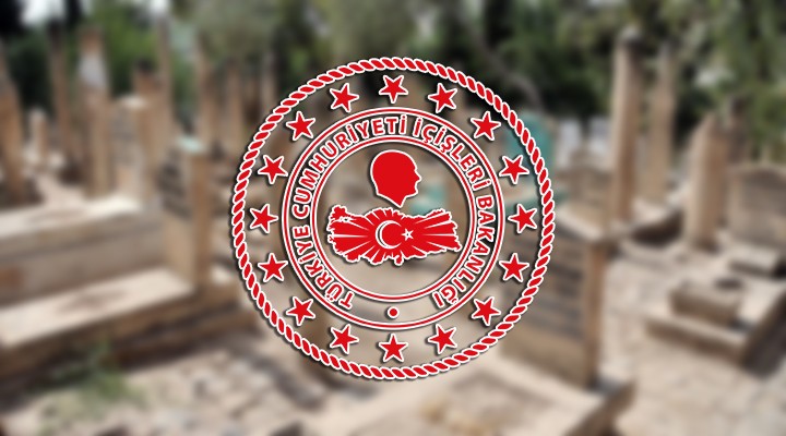 İçişleri Bakanlığı'ndan 'bayramda mezar ziyareti' genelgesi