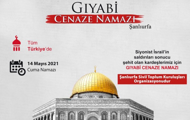 Şanlıurfa’da gıyabi cenaze namazı kılınacak