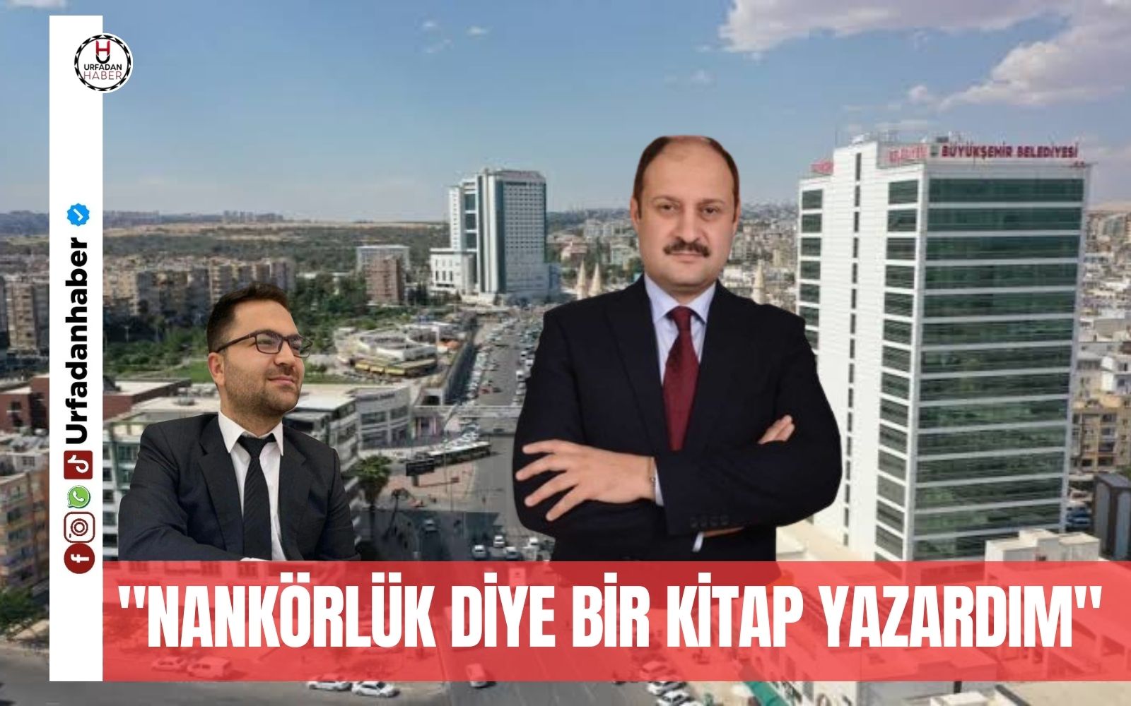 "Nankörlük Diye Bir Kitap Yazardım"