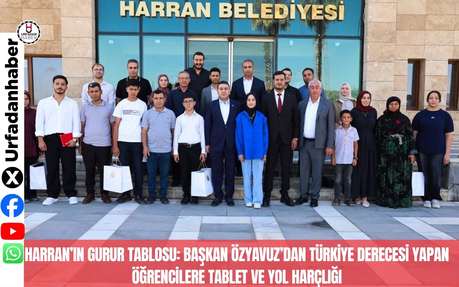 HARRAN’IN GURUR TABLOSU: BAŞKAN ÖZYAVUZ’DAN TÜRKİYE DERECESİ YAPAN ÖĞRENCİLERE TABLET VE YOL HARÇLIĞI