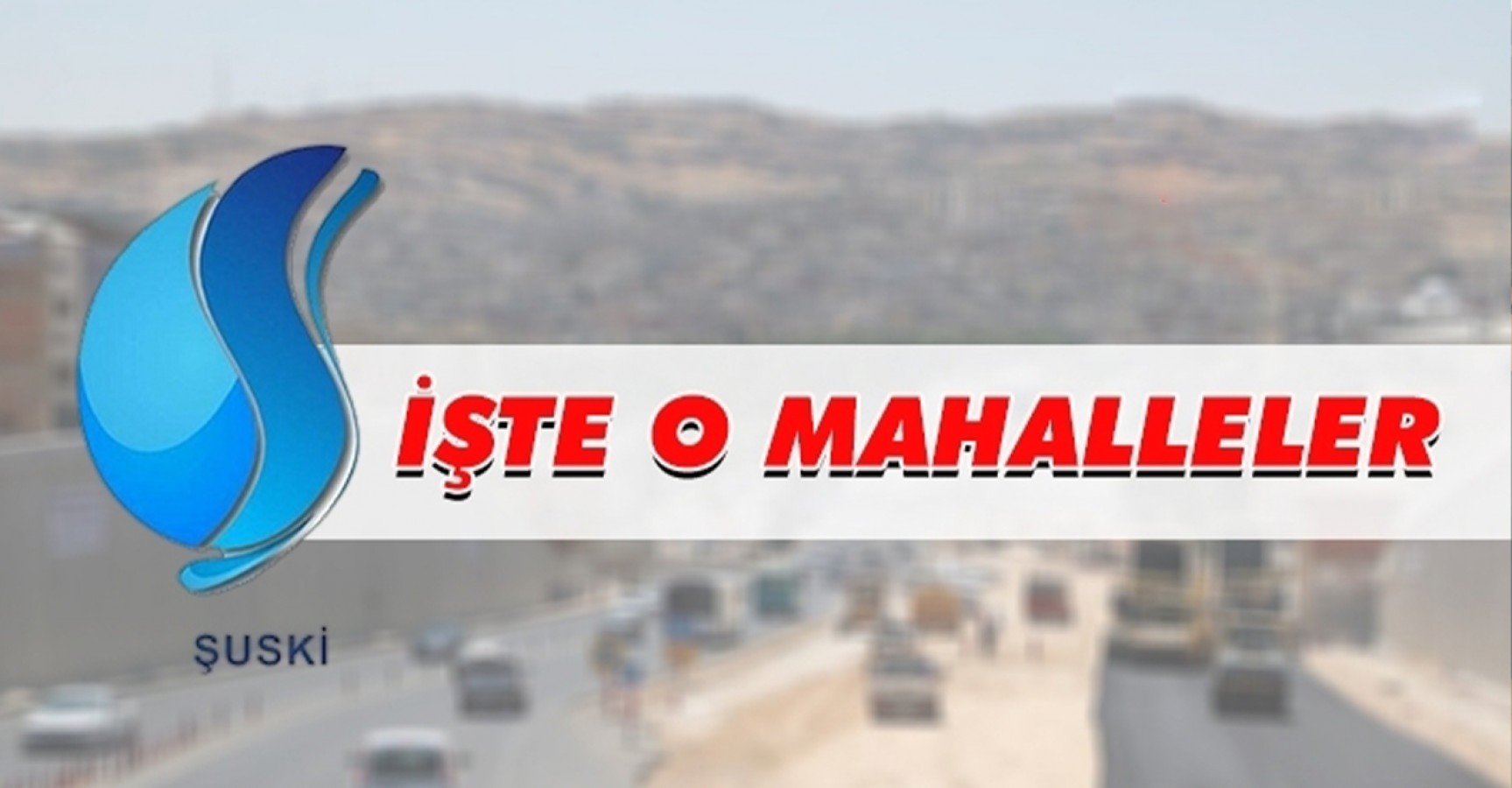 Haliliye’nin 16 mahallesinde su kesintisi