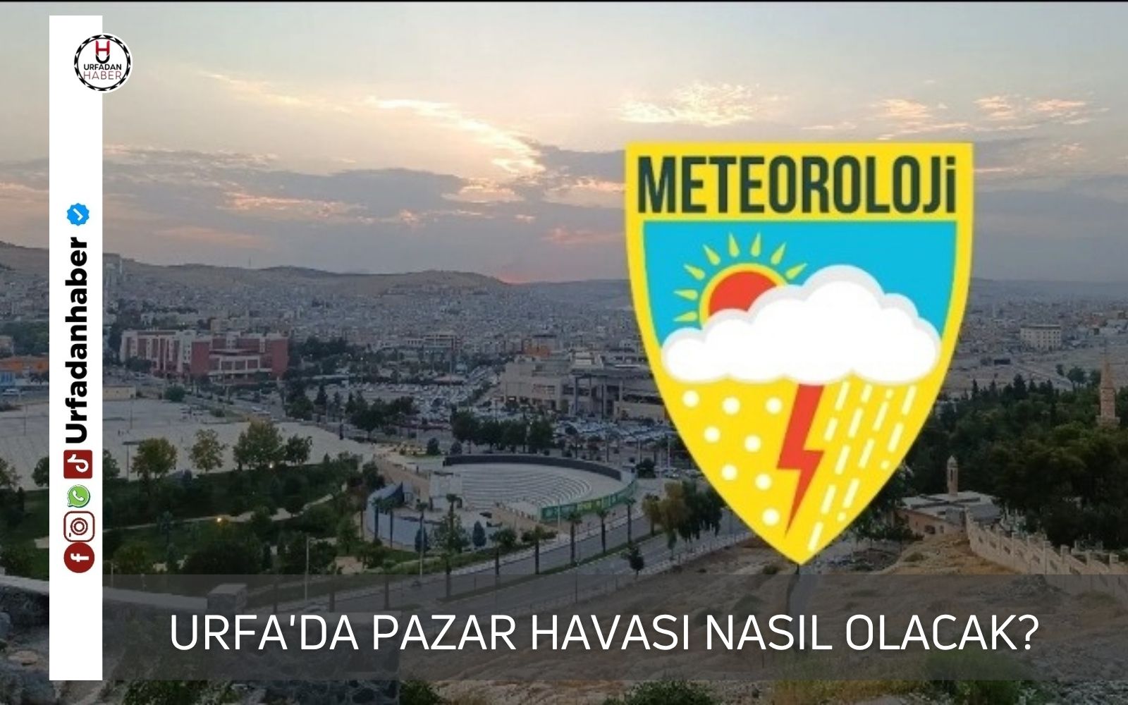 Urfa'da pazar havası nasıl olacak?