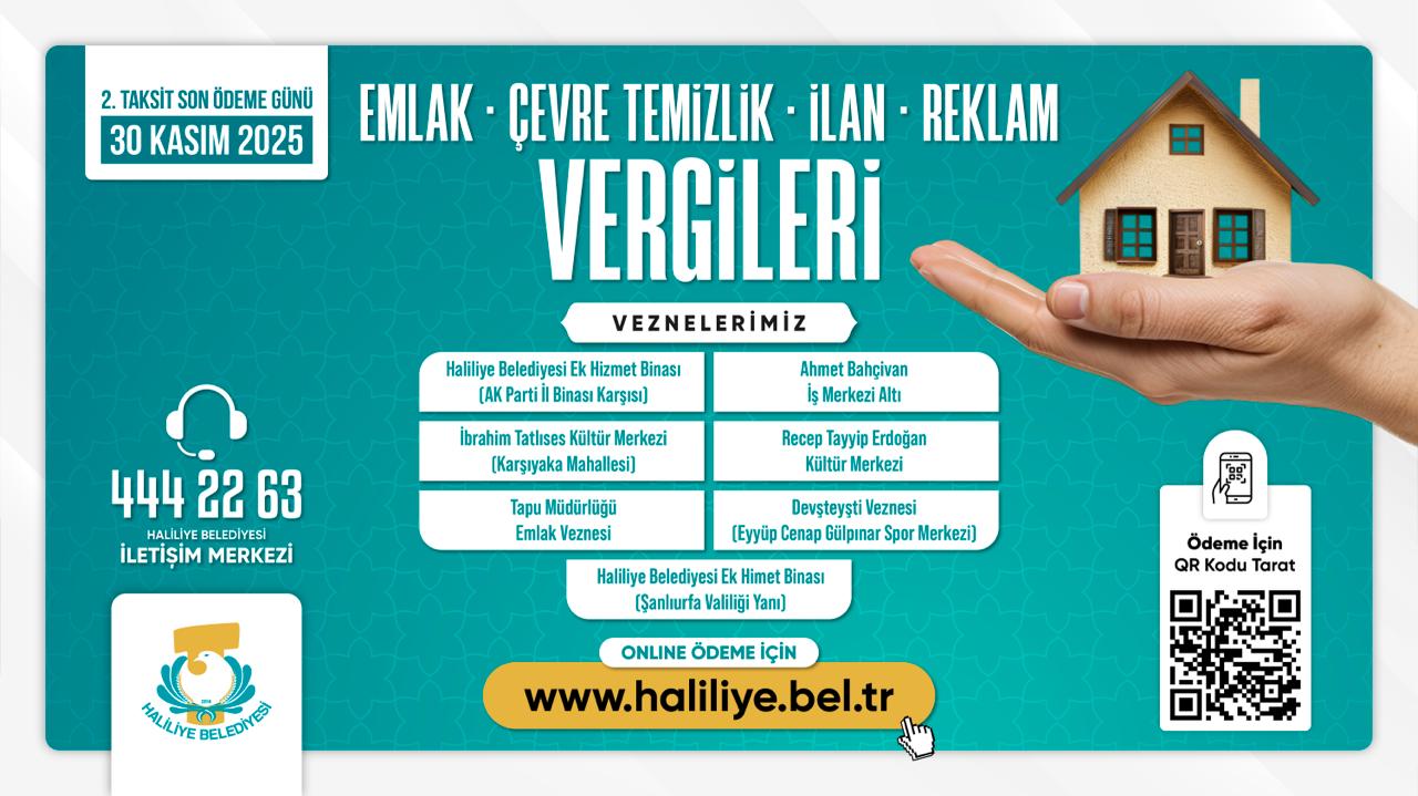 HALİLİYE BELEDİYESİNDEN DUYURU: 2. TAKSİT ÖDEMELERİNDE SON GÜN 30 KASIM